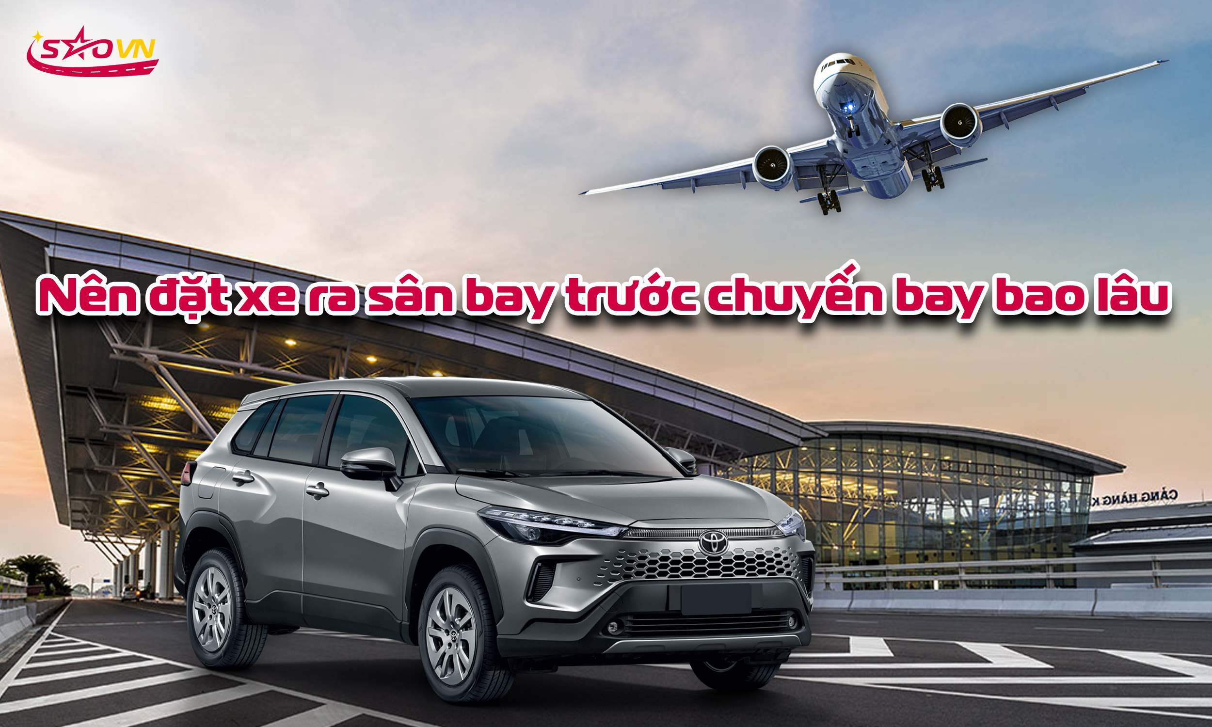 NÊN ĐẶT XE TAXI NỘI BÀI HÀ NỘI TRƯỚC CHUYẾN ĐI BAO LÂU?